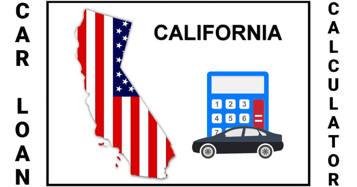 California car loan calculator